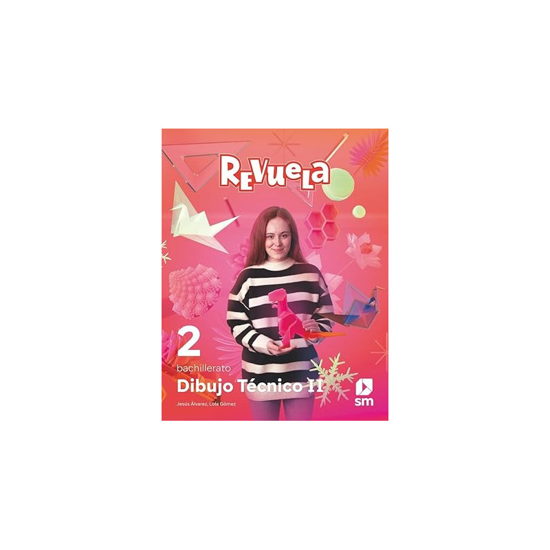 Dibujo Técnico II. 2 Bachillerato. Revuela - Ed SM
