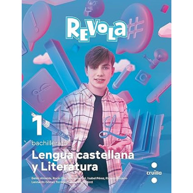 Lengua castellana y Literatura. 1 Bachillerato. Revola. Cruilla - Ed SM