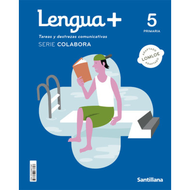Lengua + 5 Primaria | Serie Colabora -  Santillana