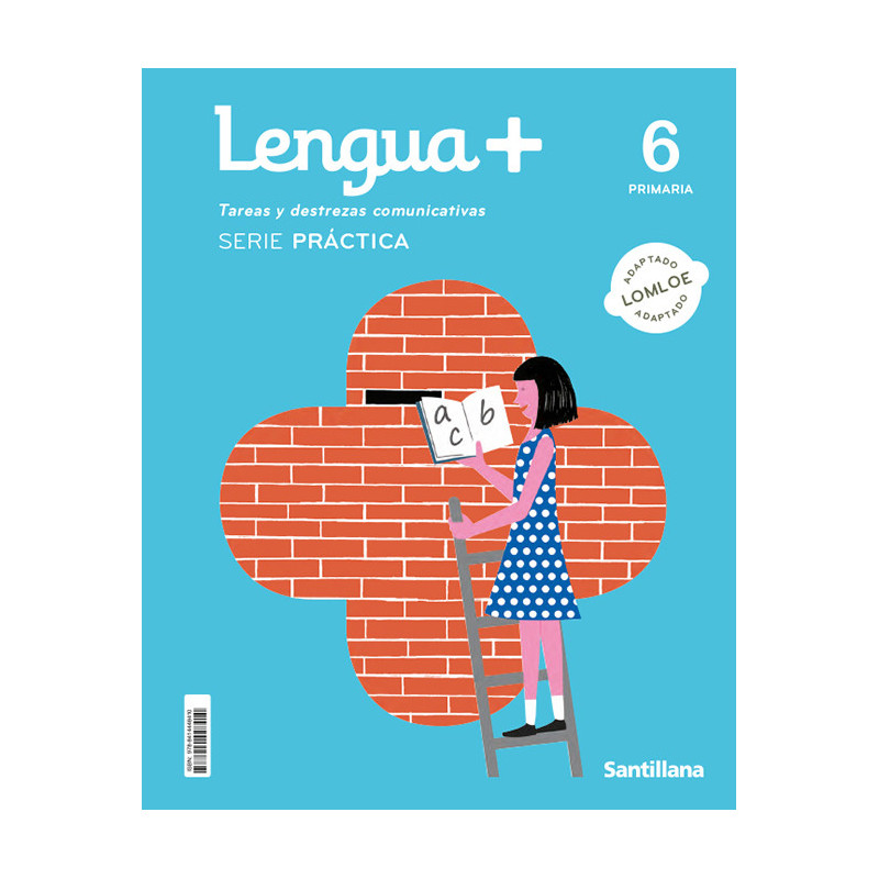 Lengua + 6 Primaria | Serie Práctica -  Santillana
