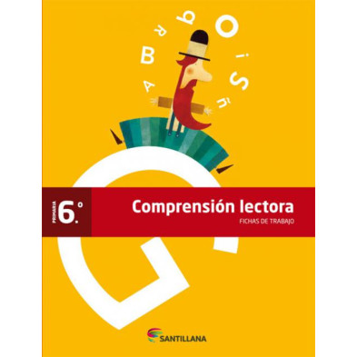 Fichas de Trabajo Comprensión Lectora 6 Primaria -  Santillana