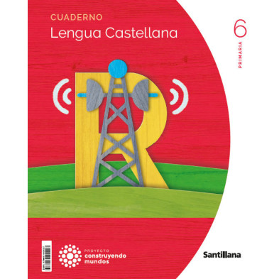 Cuaderno Lengua Castellana 6 Primaria -  Santillana