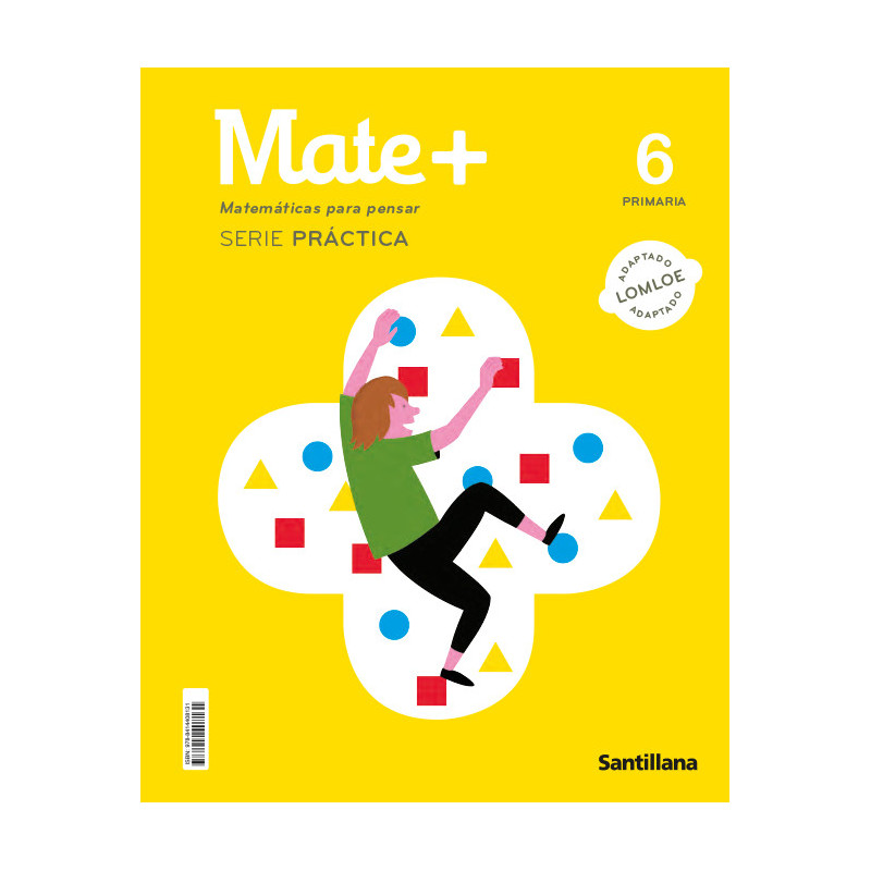 Mate + 6 | Serie Práctica -  Santillana