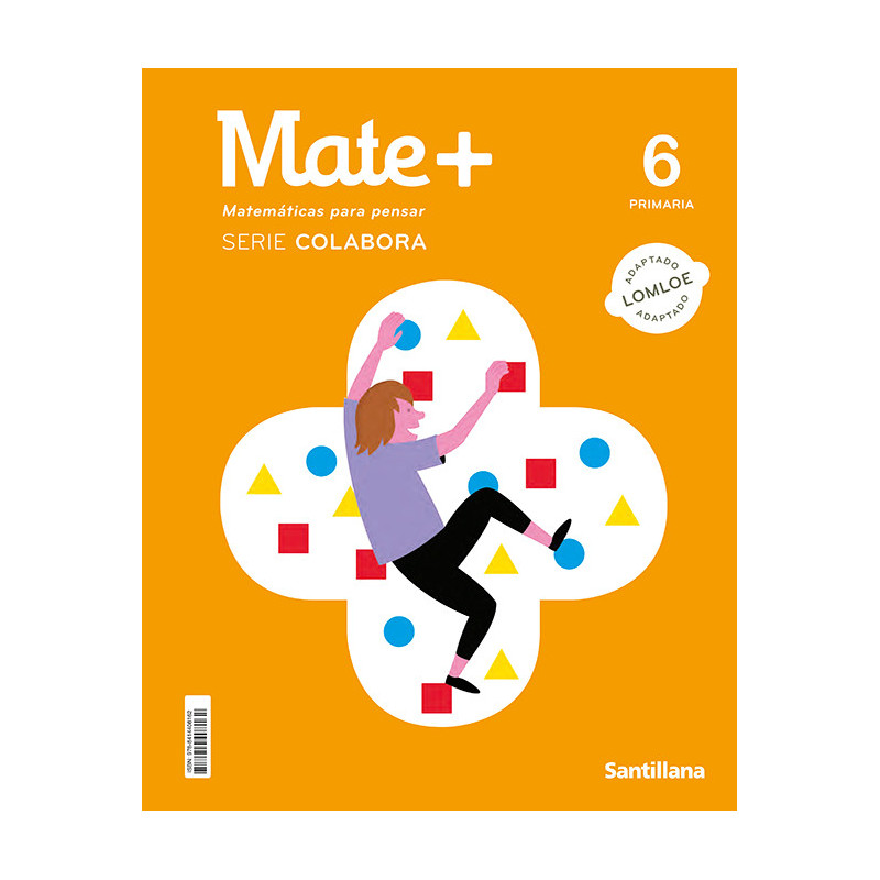 Mate + 6 | Serie Colabora -  Santillana