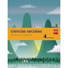 Ciencias sociales. 4 Primaria. Savia. Castilla-La Mancha - Ed SM