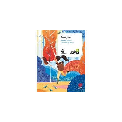 Lengua. 4 Primaria. Mas Savia. Madrid - Ed SM