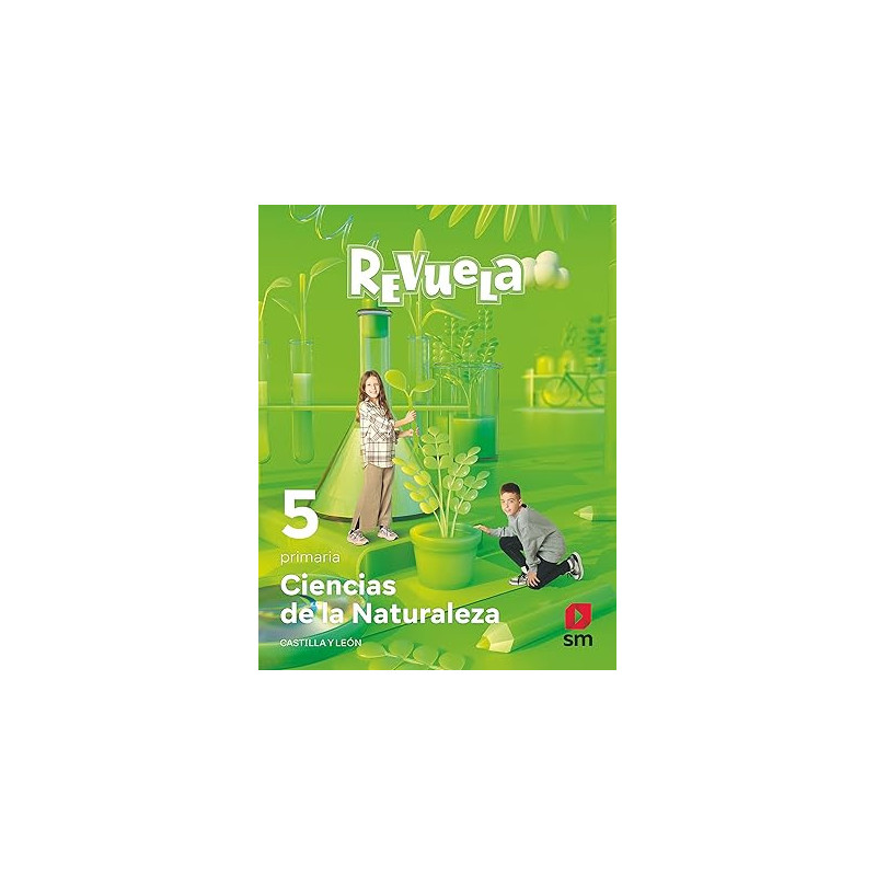 Ciencias de la naturaleza. 5 Primaria. Revuela. Castilla y León - Ed SM