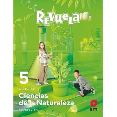 Ciencias de la naturaleza. 5 Primaria. Revuela. Castilla y León - Ed SM