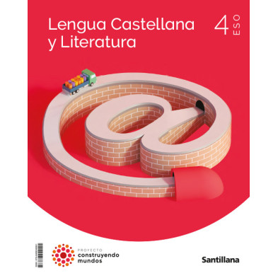 Lengua Castellana y Literatura 4 ESO - Santillana
