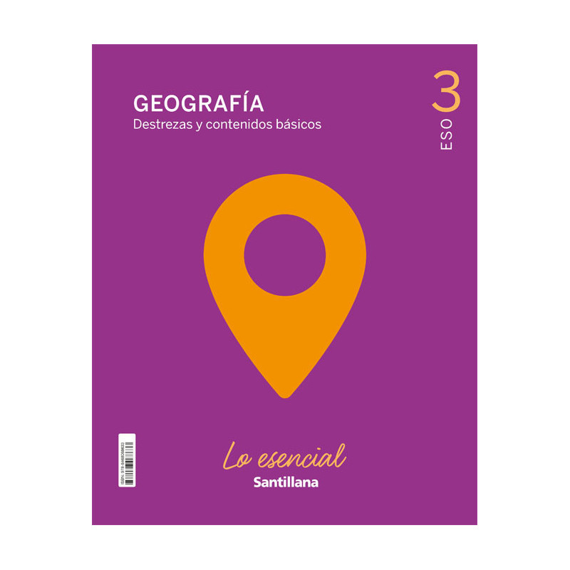Lo esencial Geografía 3 ESO  -  Santillana