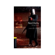 Ned Kelly: A True Story - Ed. Oxford