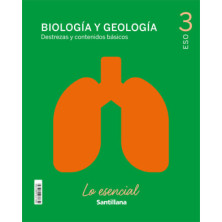 Lo esencial Biología y Geología 3 ESO -  Santillana