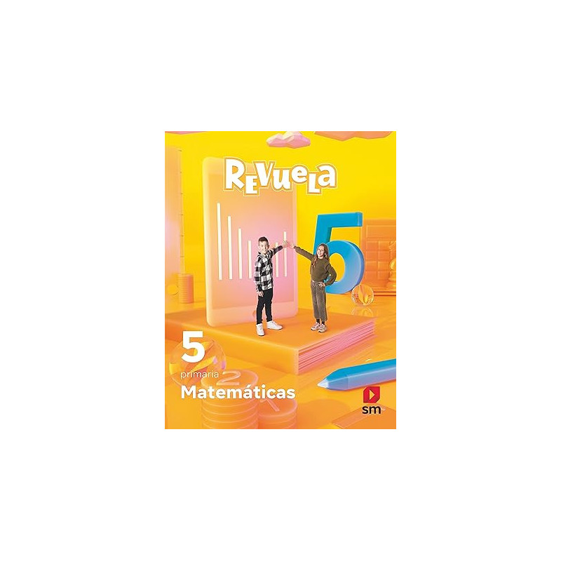 Matemáticas. 5 Primaria. Revuela - Ed SM