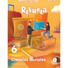 Ciencias Sociales. 6 Primaria. Revuela. Región de Murcia - Ed SM