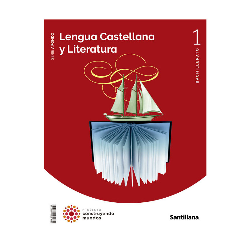 Lengua Castellana y Literatura 1 Bachillerato (Serie A Fondo) -  Santillana
