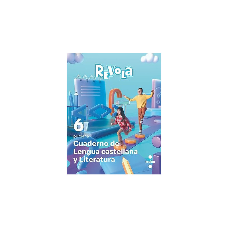 Cuaderno de Lengua castellana y Literatura. 6 Primaria. Revola - Ed SM