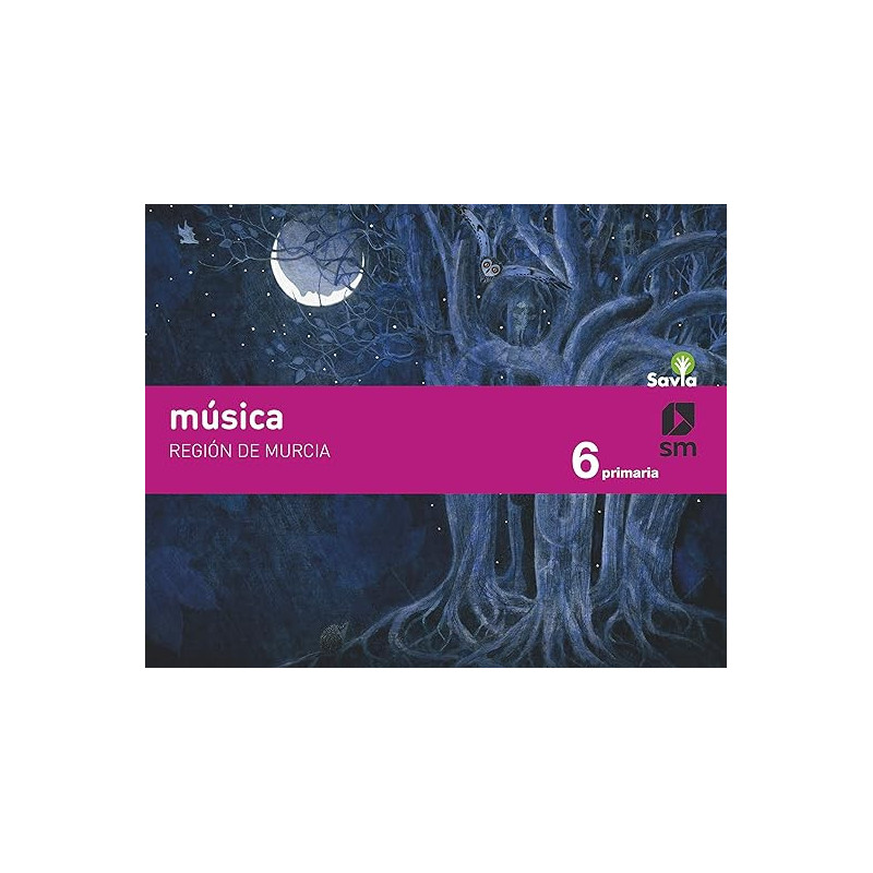 Música. 6 Primaria. Savia. Murcia - Ed SM