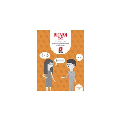 Piensa [infinito]. Metodología Singapur. 6 Primaria - Ed SM
