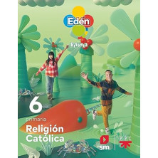 Religión católica. 6 Primaria. Edén. Revuela - Ed SM