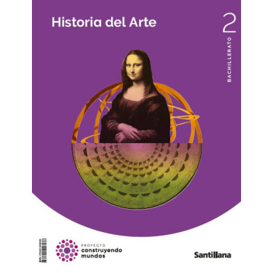 Historia del Arte 2 Bachillerato - Ed Santillana
