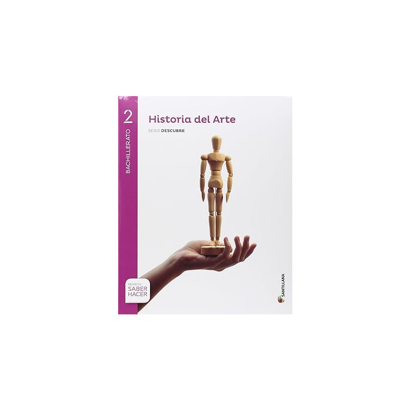 Historia de Arte 2 Bachillerato - Ed Santillana